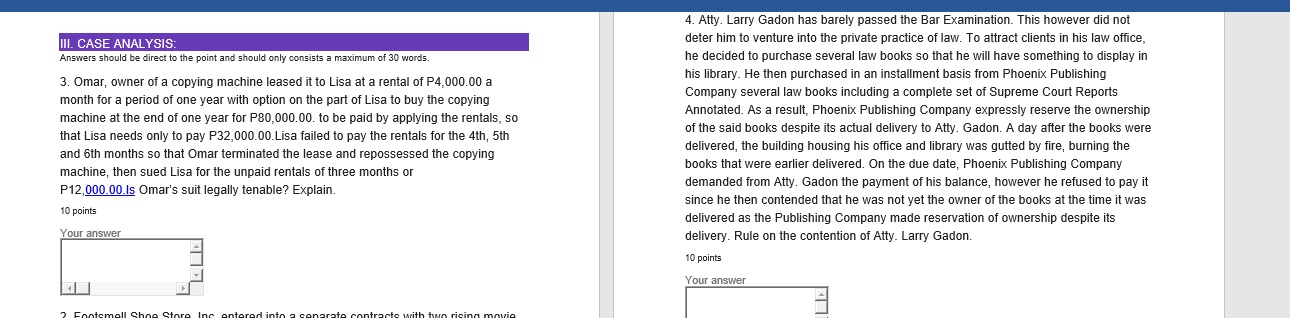 Explain how to answer the following situations below 4. Atty. Larry Gadon