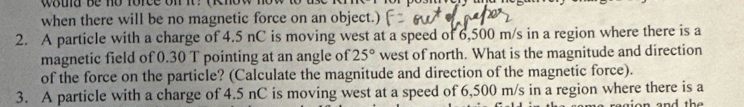 would be no when there will be no magnetic force on