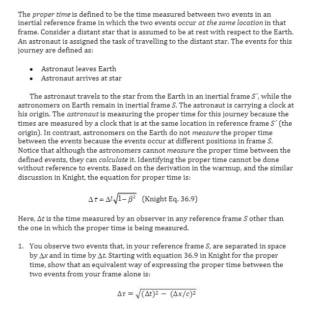  The proper time is defined to be the time measured between