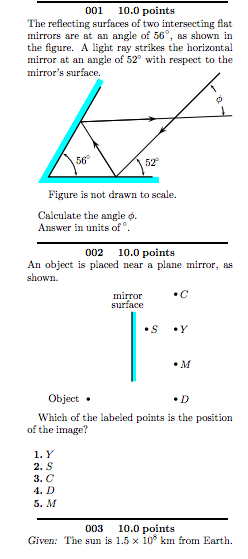  001 10.0 points The reflecting surfaces of two intersecting flat mirrors