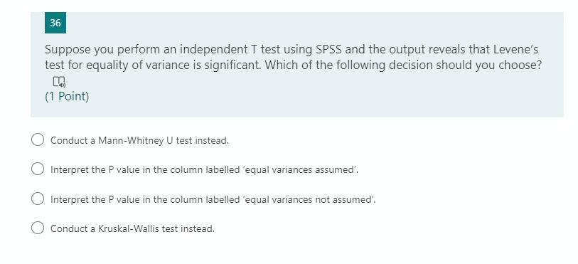please choose answer and provide proof Suppose you perform an independent T