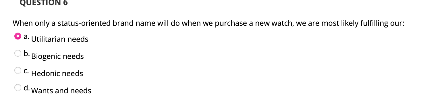 Please give correct answercwith explanation QUESTION 6 When only a status-oriented brand