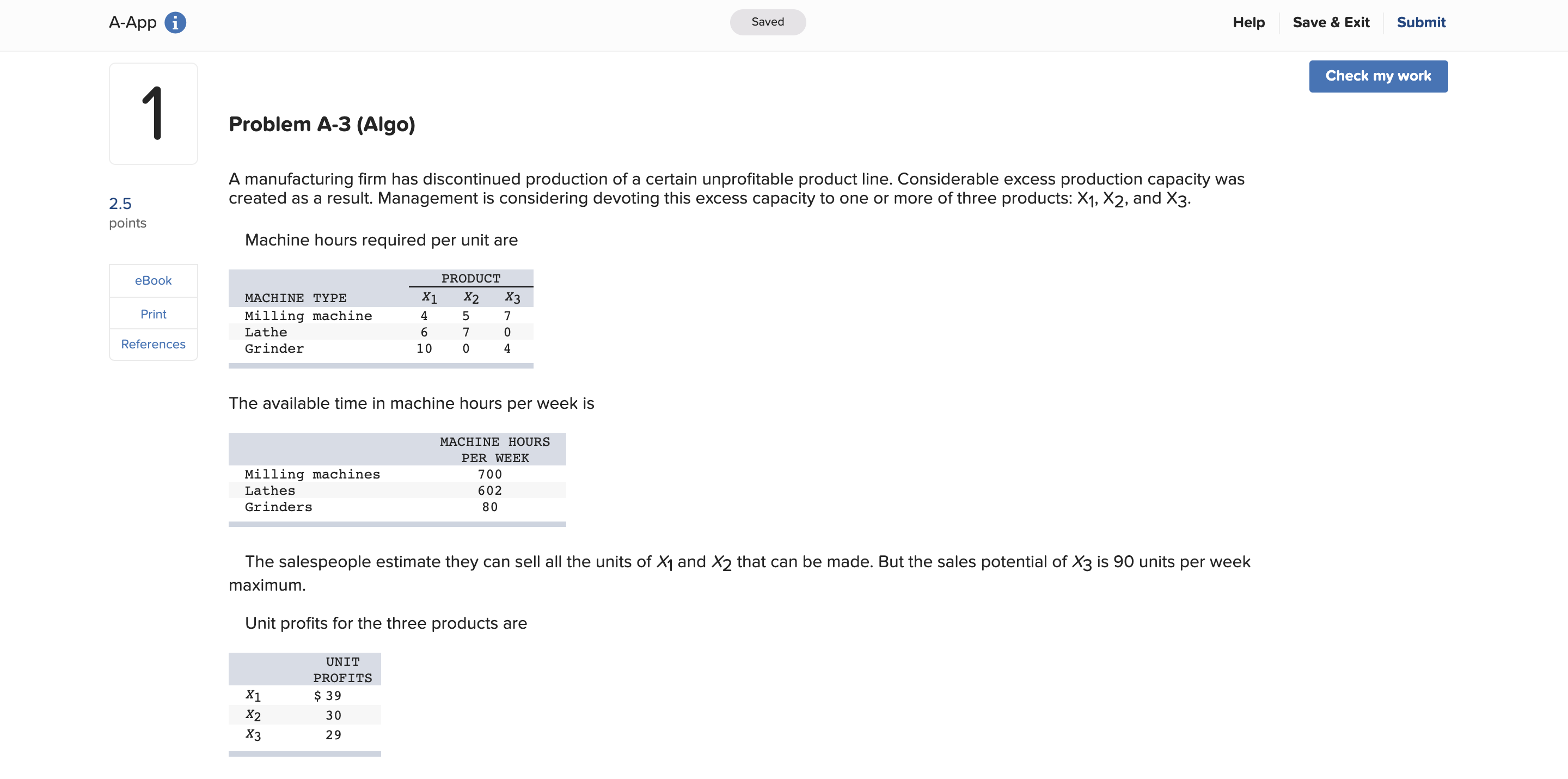 A-App 0 25 points eBook Print References Problem A-3 (Algo) Saved