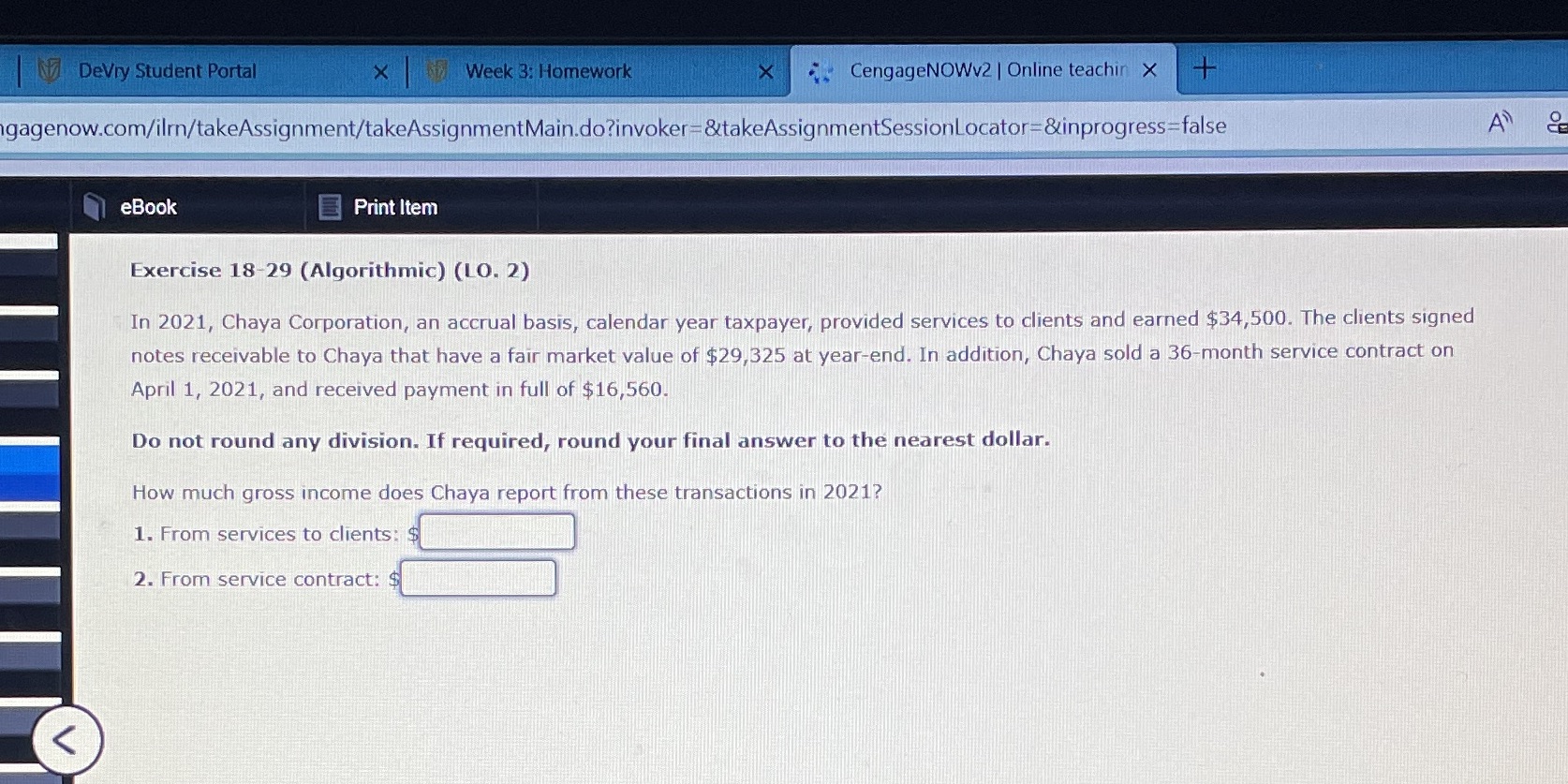 Answer please eBook Print item Exercise 18-29 (Algorithmic) (L0. 2) In 2021,