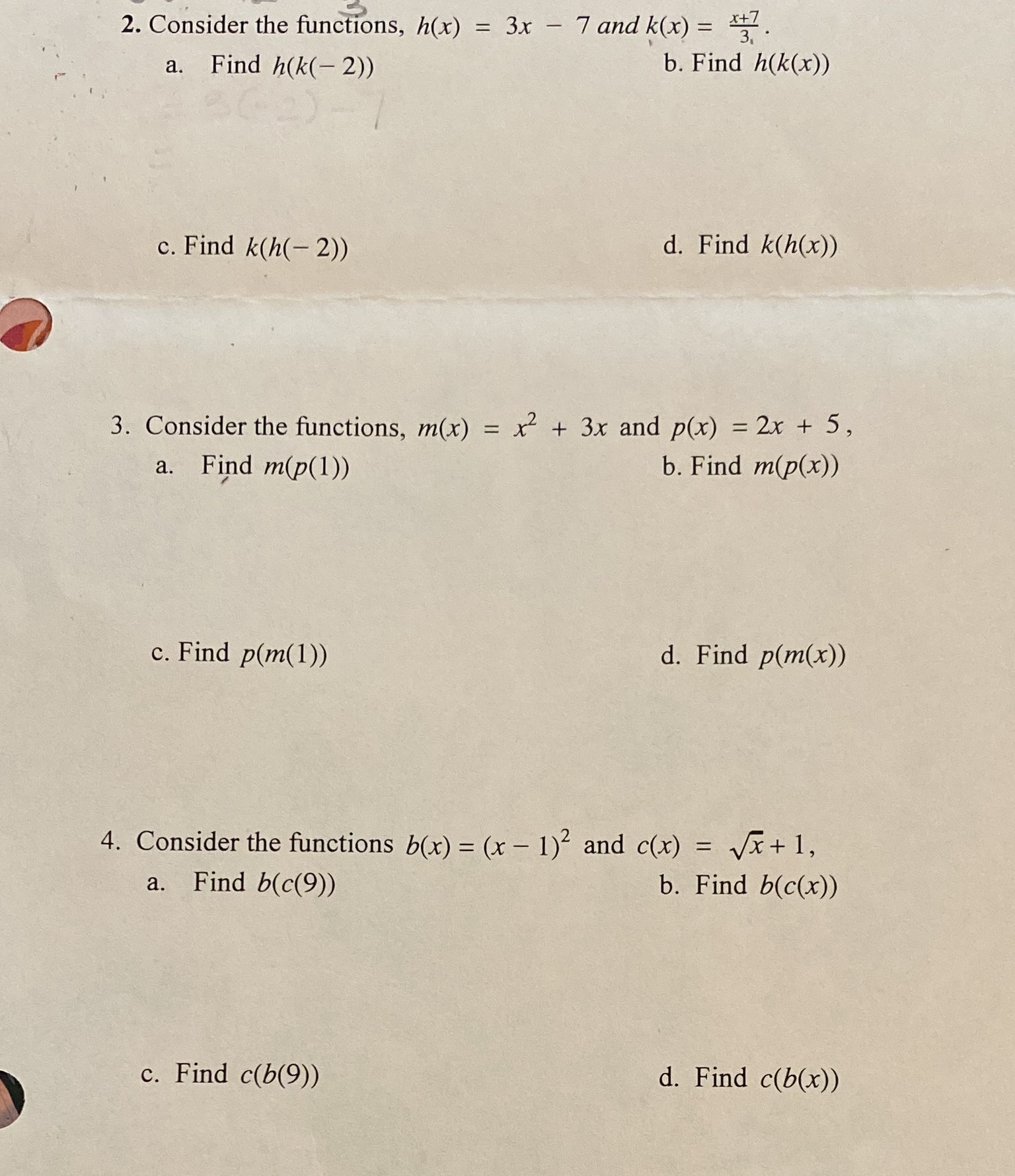 2. Consider the functions, h(x) = 3x - 7 and k(x)
