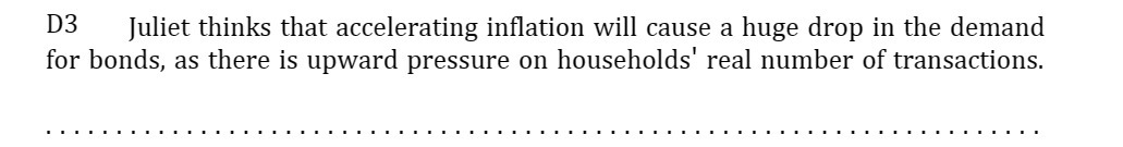 D3 Juliet thinks that accelerating inflation will cause a huge drop