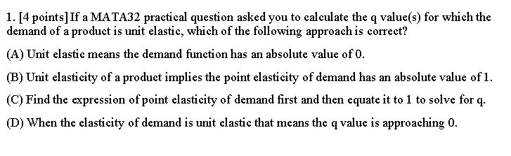 Help 1. [4 points] If a MATA32 practical question asked you to