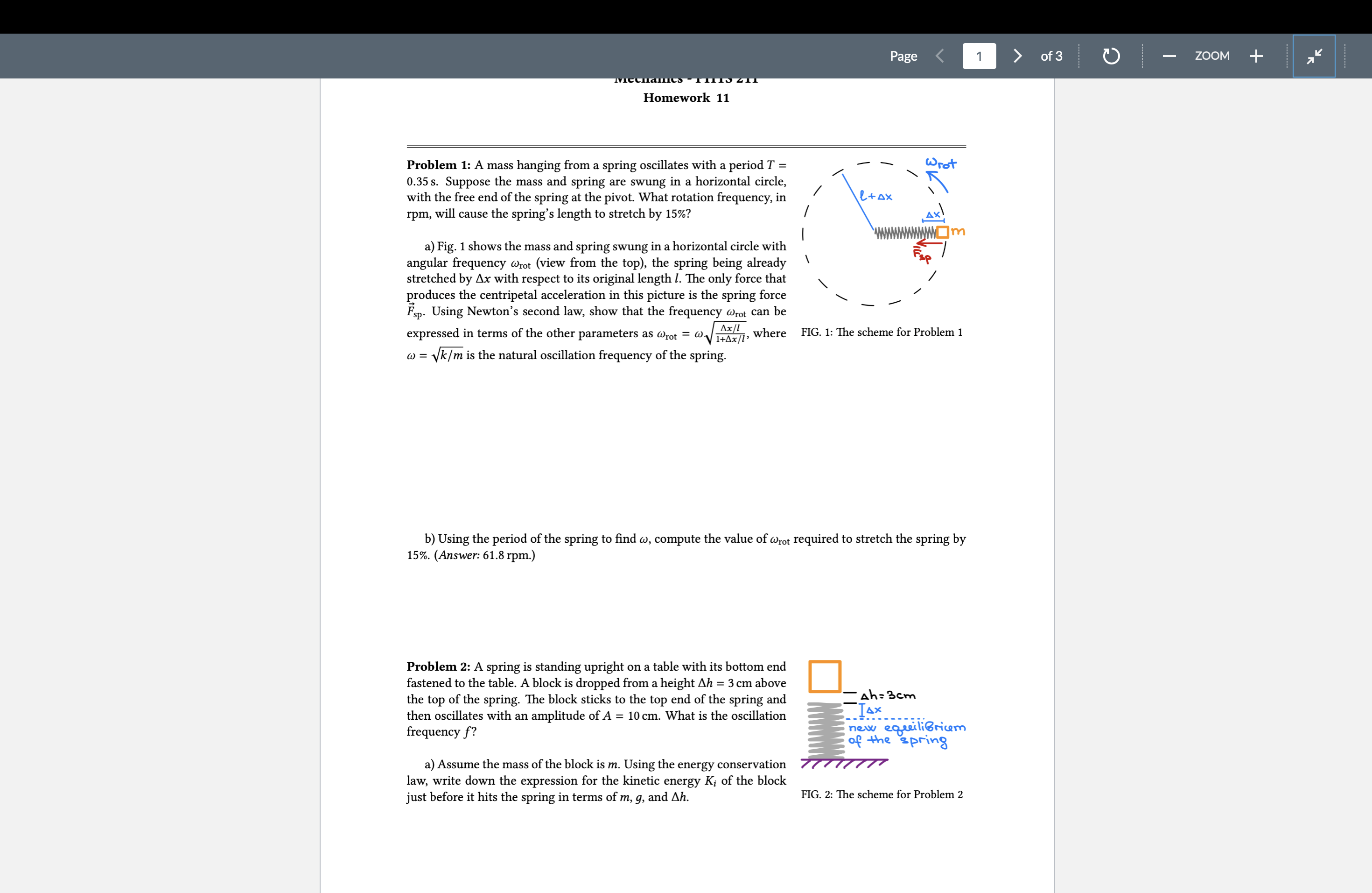 Homework 11 Problem 1: A mass hanging from a spring oscillates