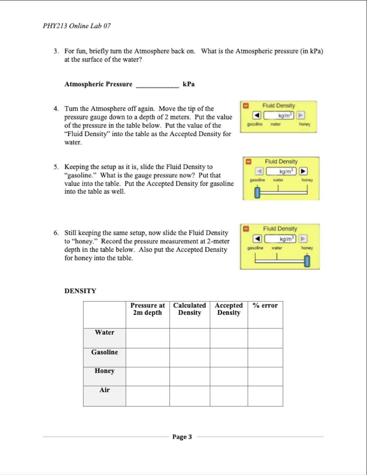 investigate Pressure. You will use an online simulation from the University of