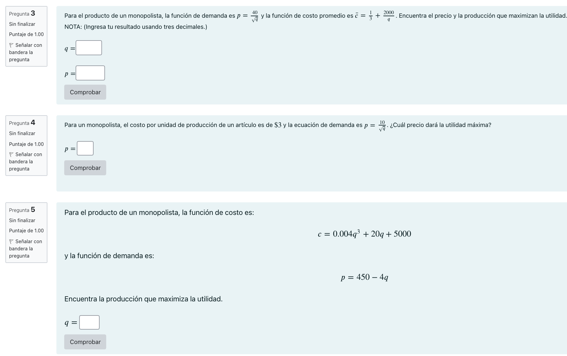 3 Pregunta Sin finalizar Puntaje de 1.00 Serialar con bandera la pregunta