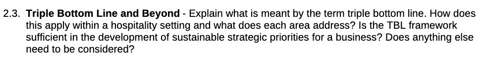 2.3. Triple Bottom Line and Beyond - Explain what is meant