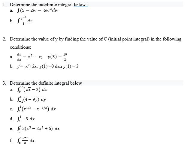  1. Determine the indefinite integral below : a. ](5 - 2w