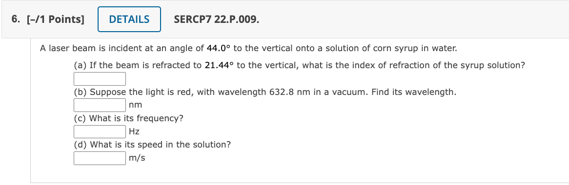 nm (produced by a sodium ray lamp) traveling through air is incident