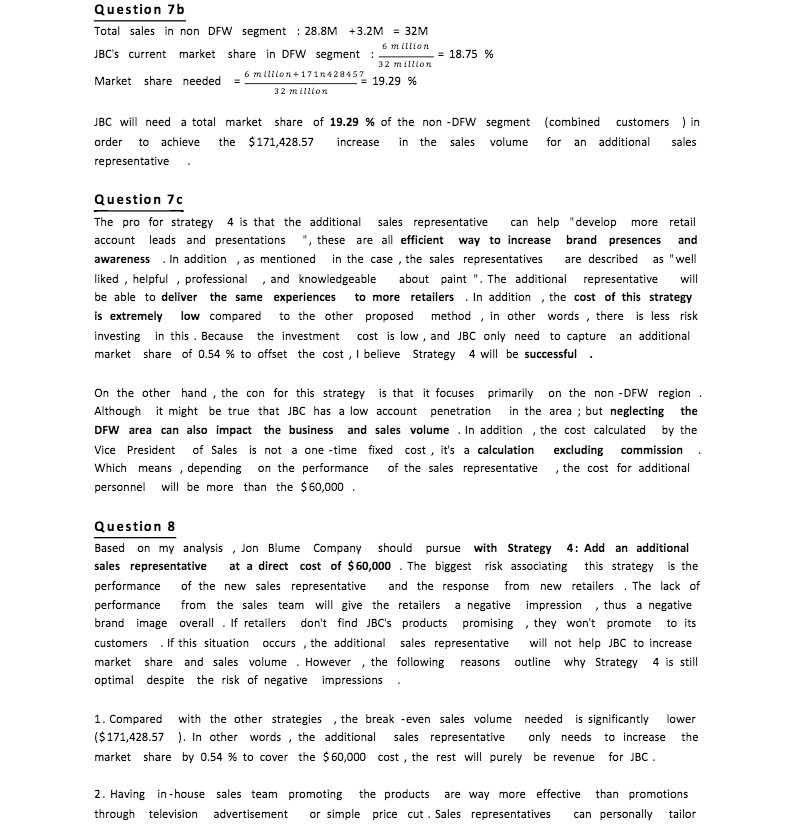  Question 7b Total sales in non DFW segment : 28.8M +3.2M