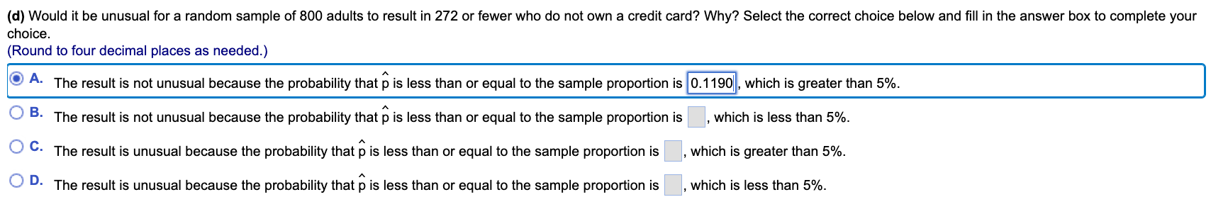  (d) Would it be unusual for a random sample at 300