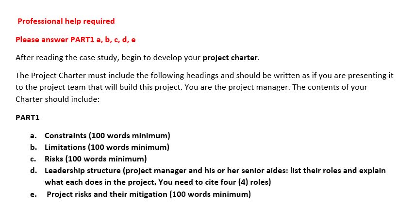  Professional help required Please answer PART]. a, b, c, d, e