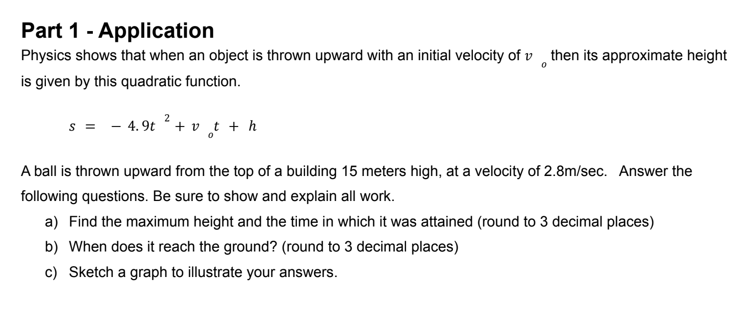  Part 1 -Application Physics shows that when an object is thrown