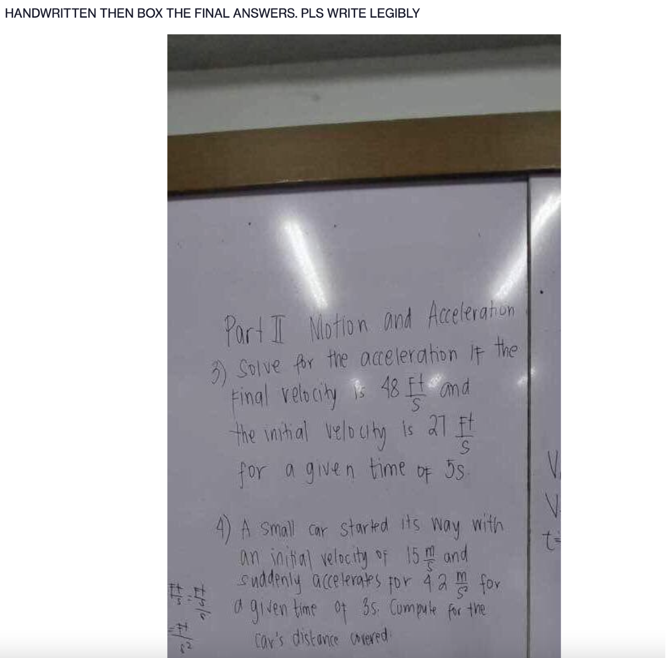 I NEED A DETAILED SOLUTION HANDWRITTEN THEN BOX THE FINAL ANSWERS. PLS