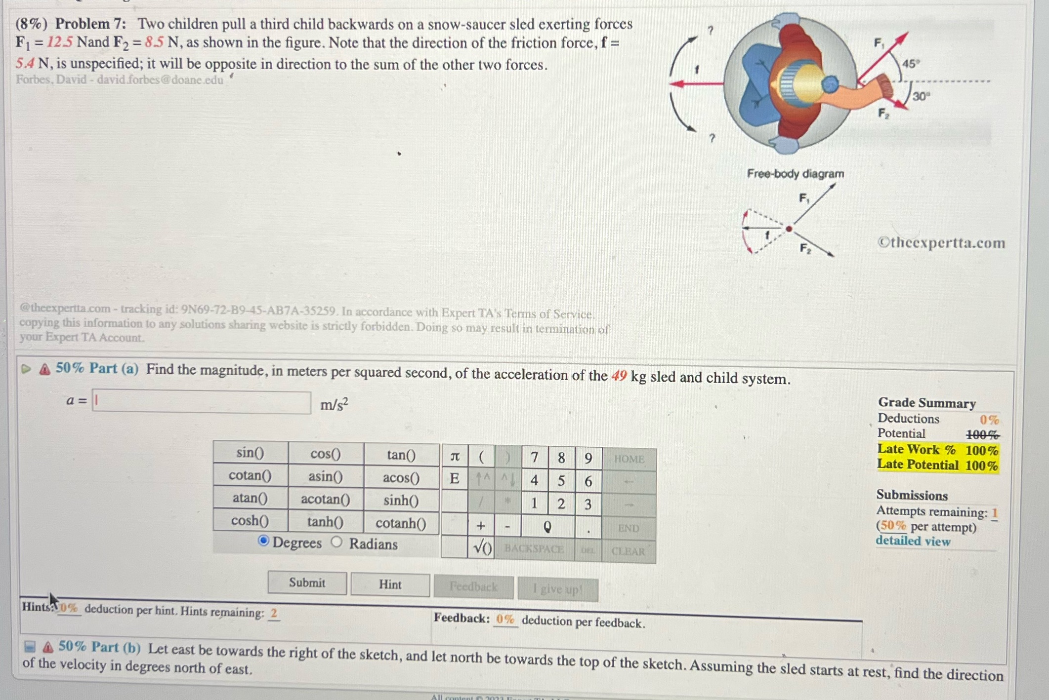answer both parts please (8%) Problem 7: Two children pull a third