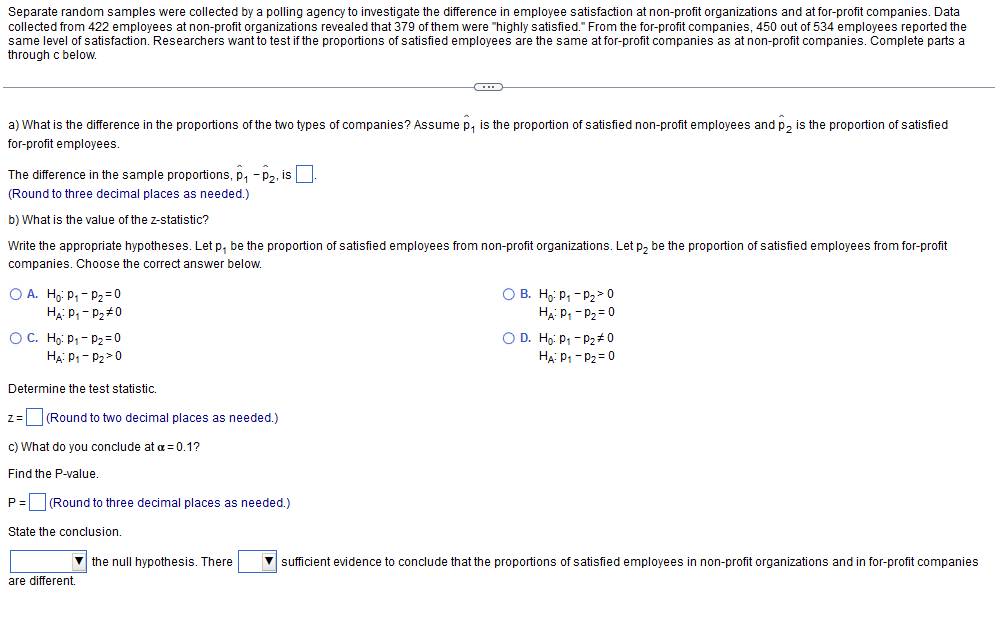 Separate random samples were collected by a polling agency to investigate
