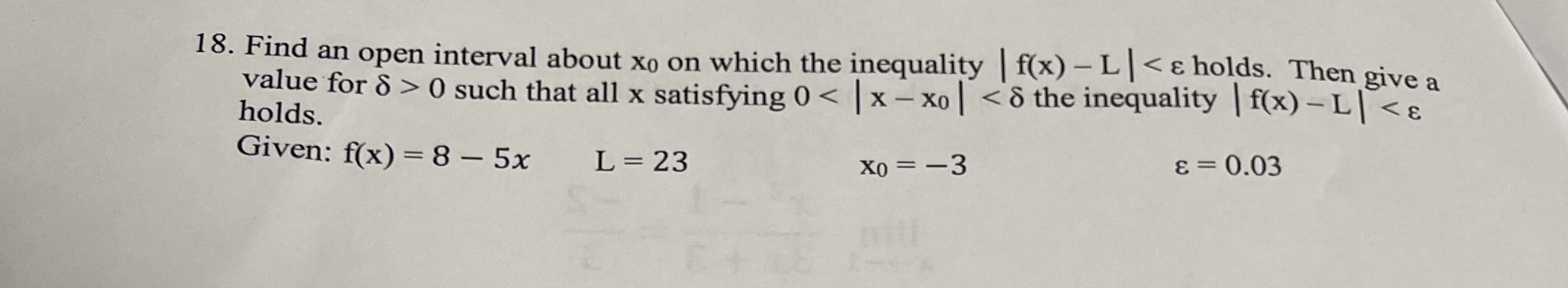18. Find an open interval about xo on which the inequality