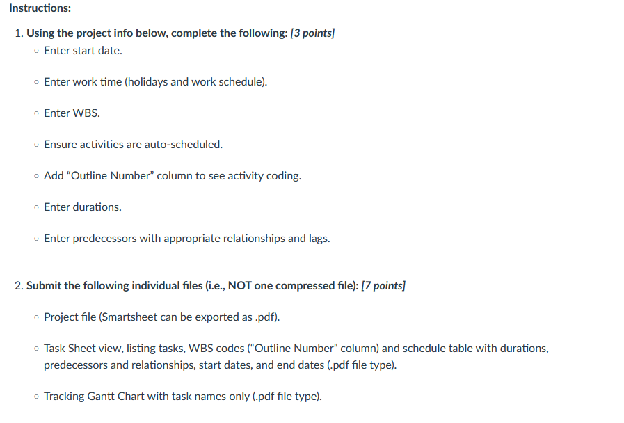 Can someone help: Instructions: 1. Using the project info below, complete the