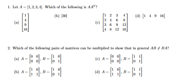 Some help with practice questions. Much appreciated! 1. Let A = [1,