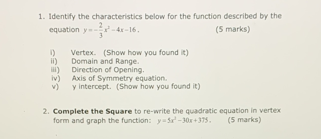  1. Identify the characteristics below for the function described by the