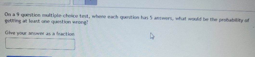 How to solve? On a 9 question multiple choice test, where each