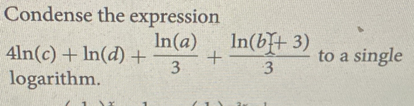 Condense the expression In(bl+ 3) In(a) 41n(c) + In(d) + to a