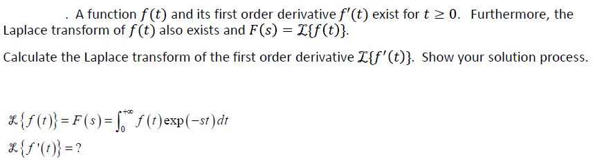 . A function f (t) and its first order derivative f