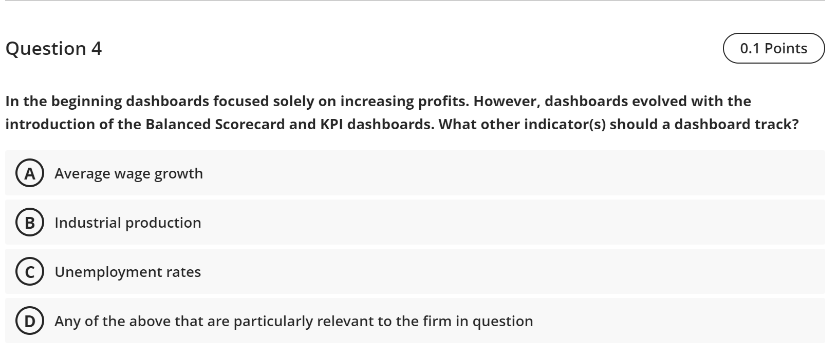 date information E Visually interestingWhen creating a dashboard, it is best to