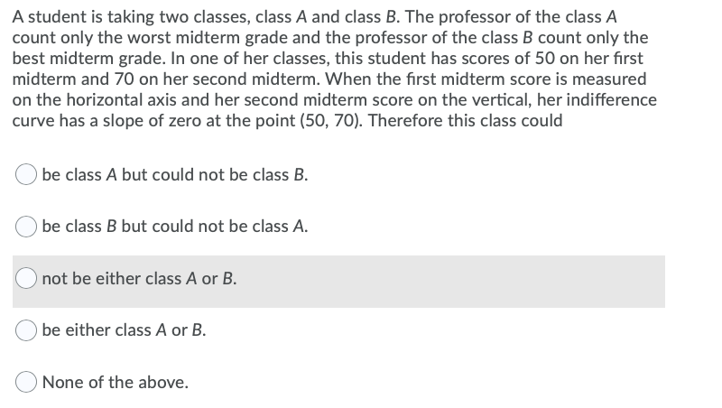  A student is taking two classes. class A and class B.