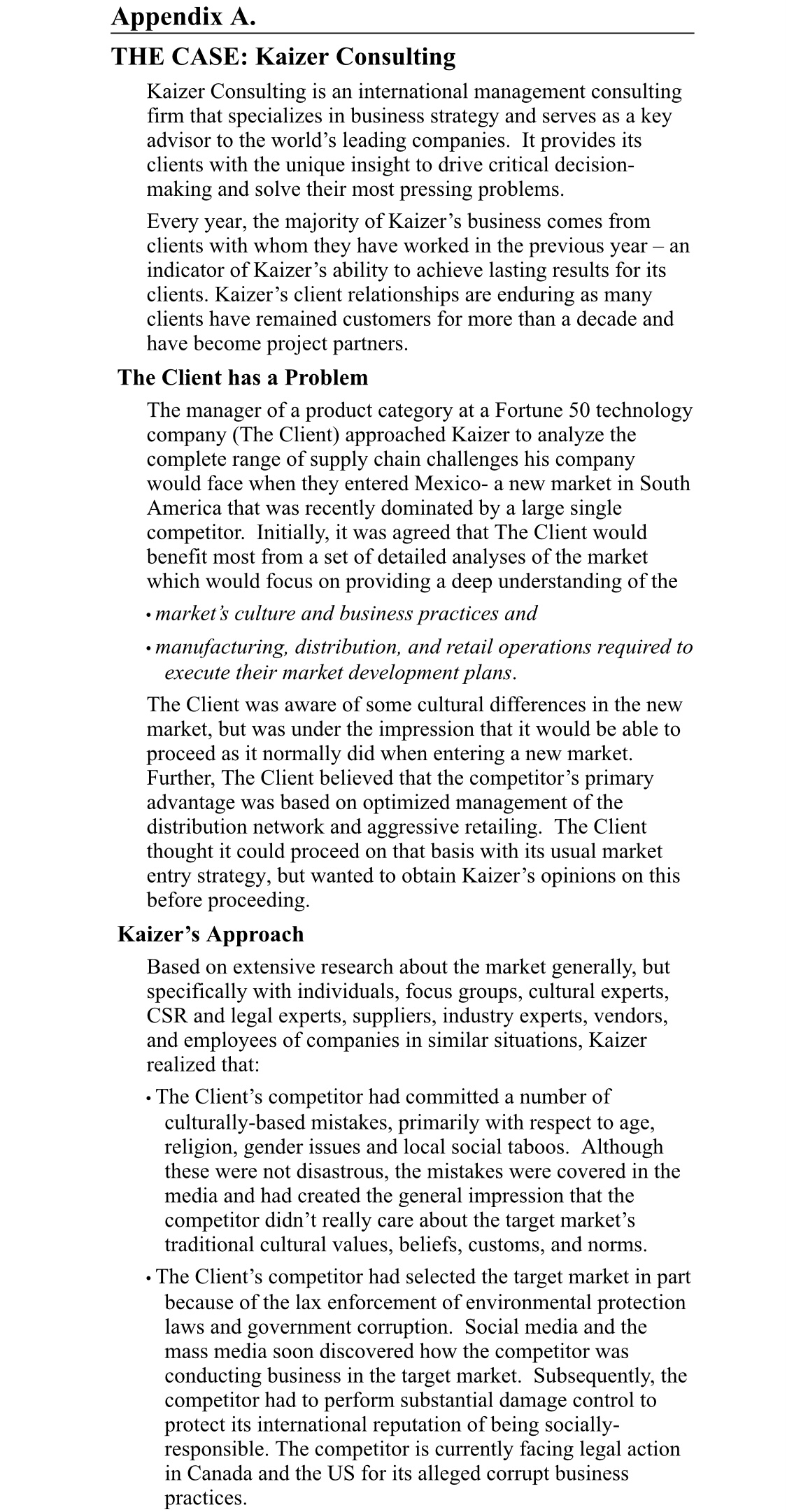  Appendix A. THE CASE: Kaizer Consulting Kaizer Consulting is an international