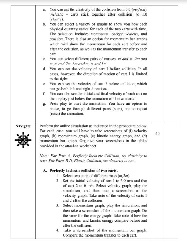 student should be able to analyze the velocity, momentum, and kinetic energy