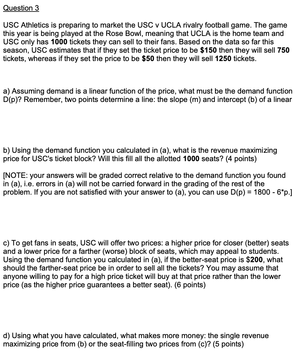 Question 3: Please show all work! Question 3 USC Athletics is preparing
