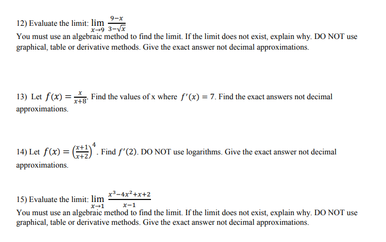  . 91: 12 Evaluate the limit: Ilm ) 119 3' You