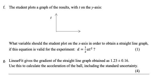 roll down a ramp: The student releases the ball from different positions