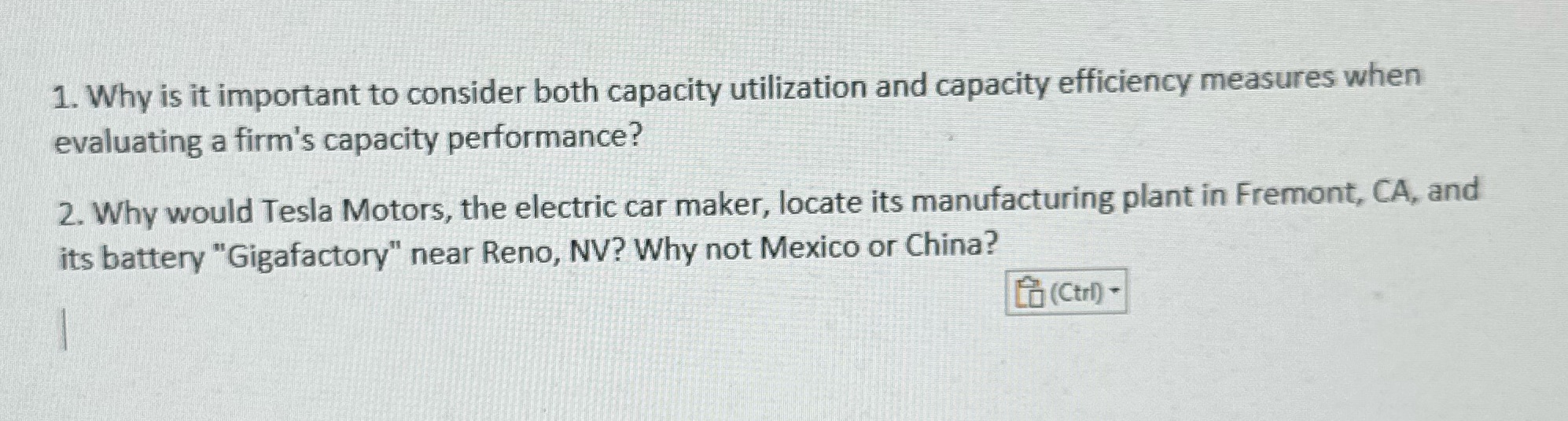  1. Why is it important to consider both capacity utilization and