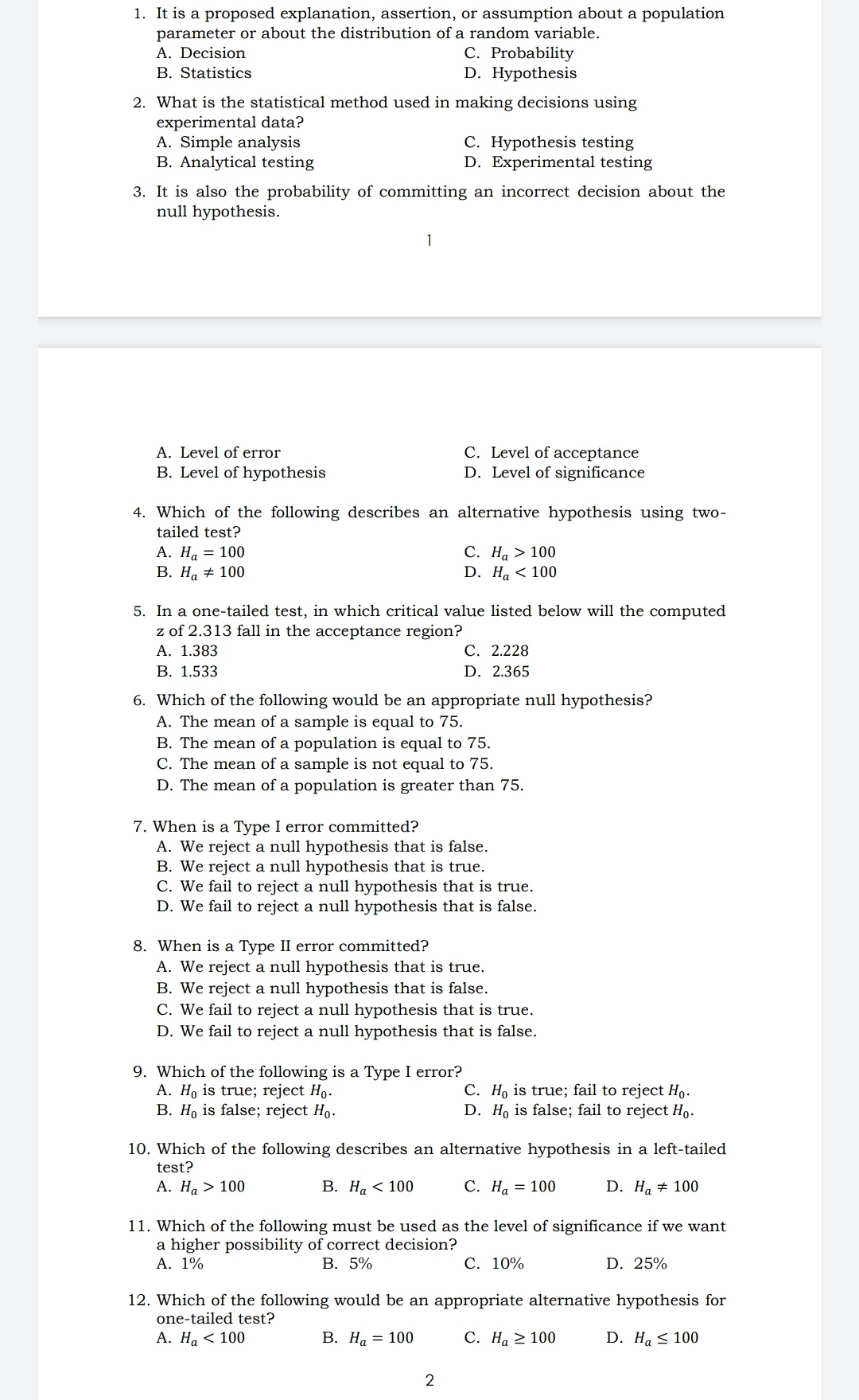Choose the best answer to the given questions or statement . It