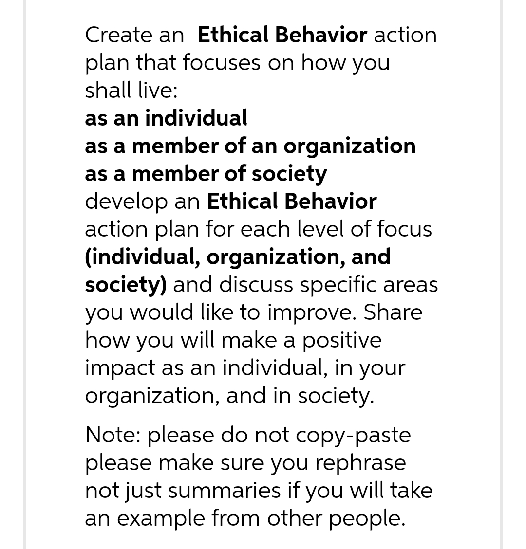 Create an Ethical Behavior action plan that focuses on how you