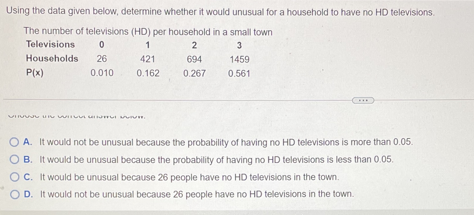  Using the data given below, determine whether it would unusual for