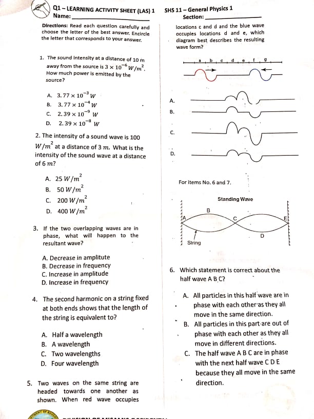 1 Name: Section: Directions: Read each question carefully Ill. The restoring force