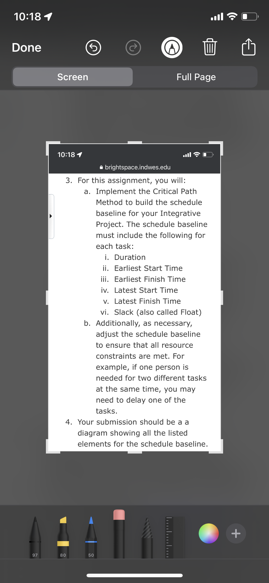  6) Screen Full Page i brightspaceindwesedu 3. For this assignment, you