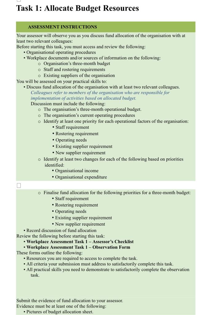  Task 1: Allocate Budget Resources ASSESSMENT INSTRUCTIONS Your assessor will observe