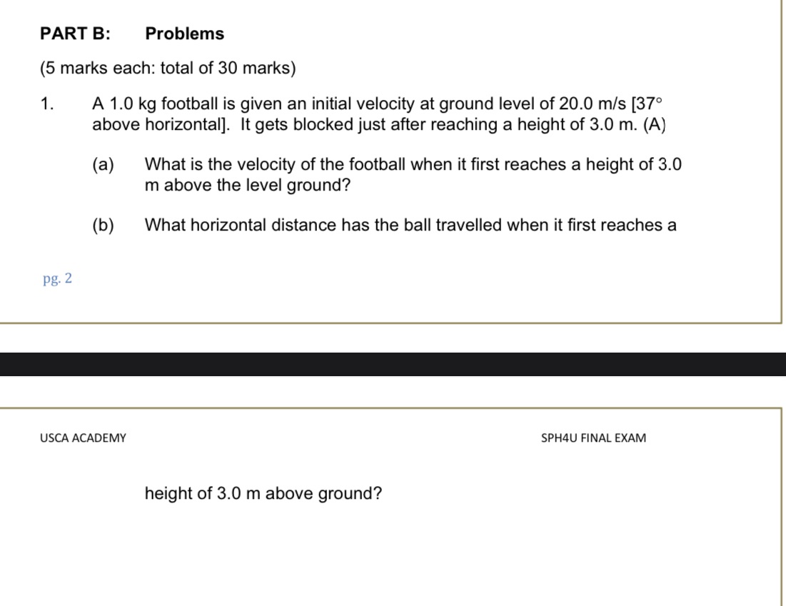  PART B: Problems (5 marks each: total of 30 marks) 1