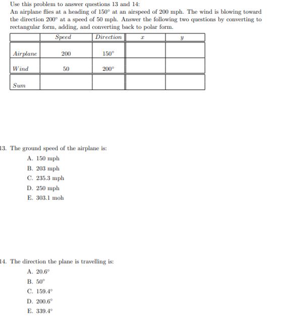 Use this problem to answer questions 13 and 14: An airplane