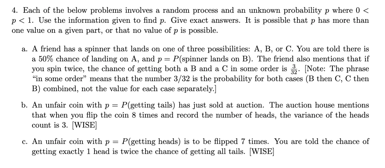 4. Each of the below problems involves a random process and an