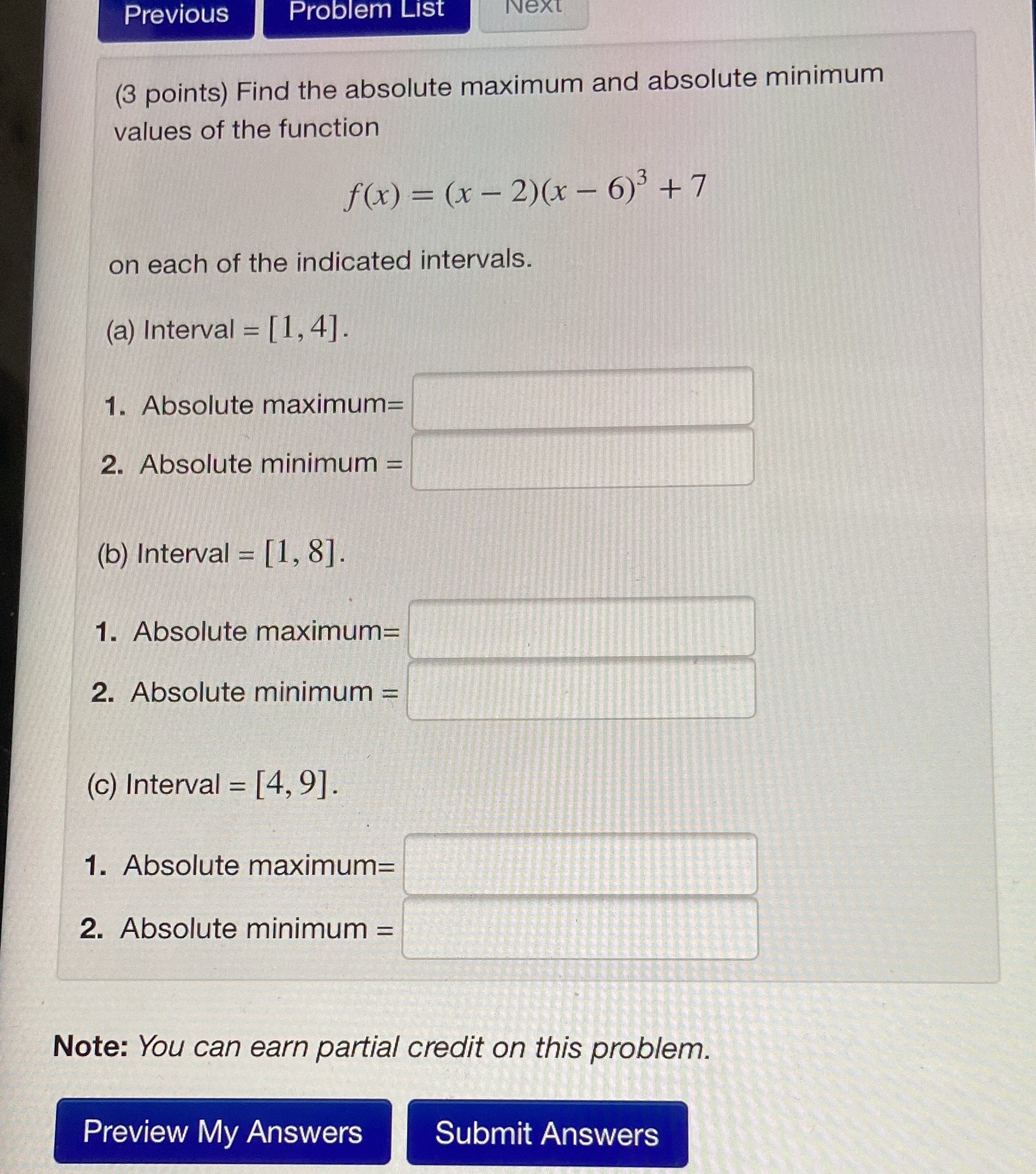 Previous Problem List Next (3 points) Find the absolute maximum and