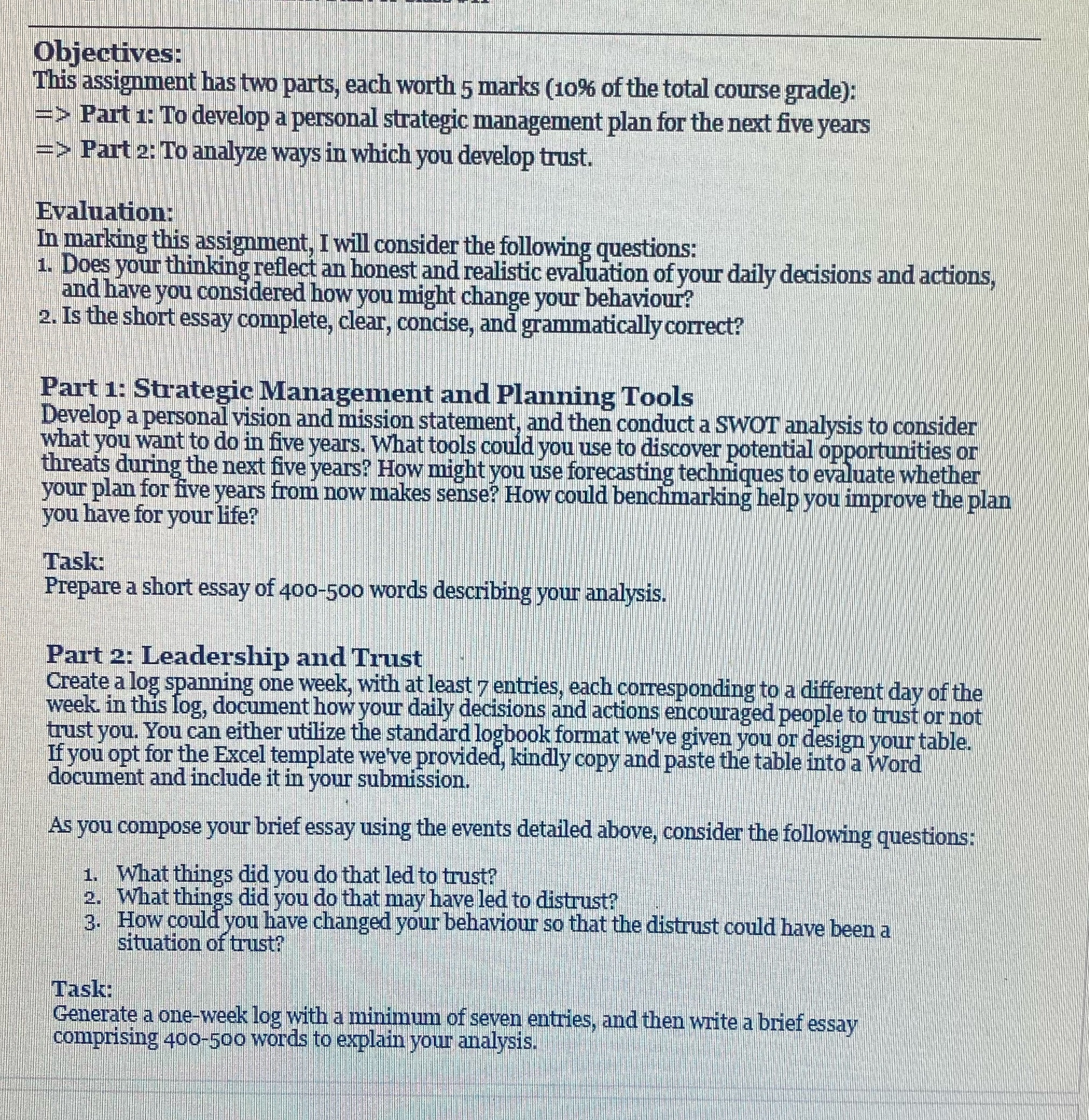 Objectives: This assignment has two parts, each worth 5 marks (10%
